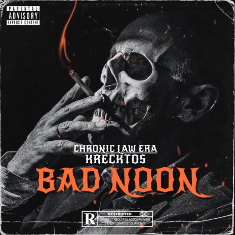 Chronic Law Era Bad Noon | Boomplay Music