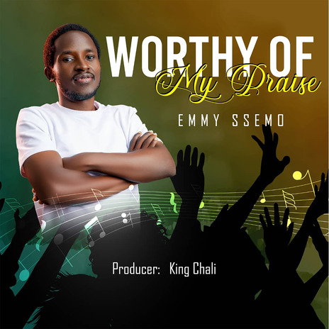 Worthy Of My Praise | Boomplay Music