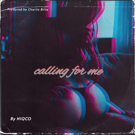 Calling for me | Boomplay Music