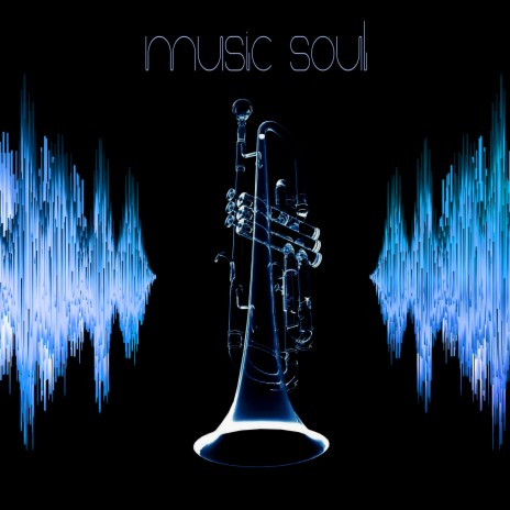 Music Soul | Boomplay Music