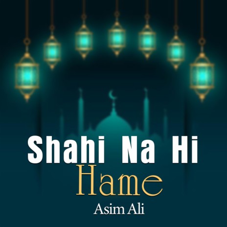 Shahi Na Hi Hame