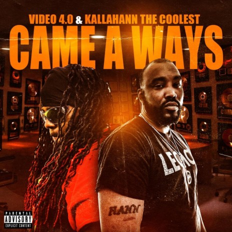 Came a Ways ft. Kallahann the Coolest | Boomplay Music