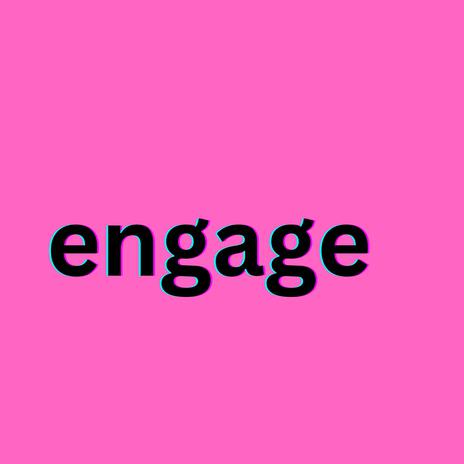 Engage | Boomplay Music