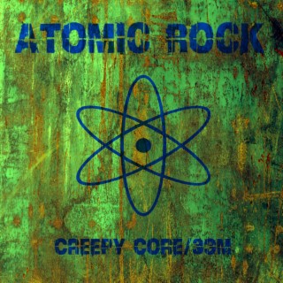 Atomic Rock