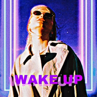 Wake Up