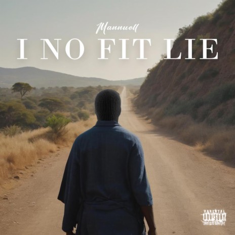 I No Fit Lie | Boomplay Music