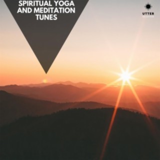 Spiritual Yoga and Meditation Tunes