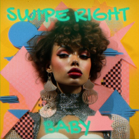 Swipe Right Baby | Boomplay Music