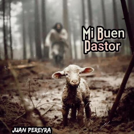 Mi Buen Pastor | Boomplay Music