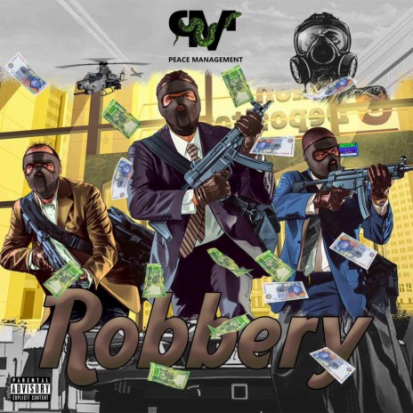 Robbery ft. Austin, MackReeRee & Trot | Boomplay Music