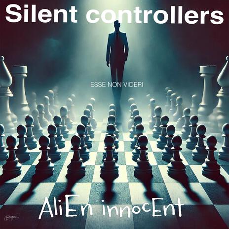 Silent Controlles (Esse Non Videri) | Boomplay Music