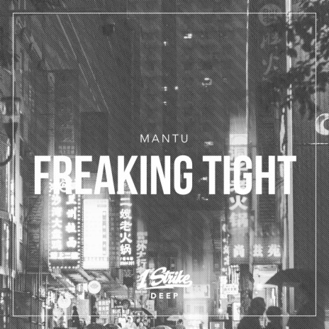 Freaking Tight (Extended Mix) | Boomplay Music