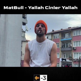 Yallah Cinler Yallah (Prod by. Eksi3)