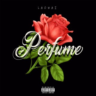 Perfume lyrics | Boomplay Music