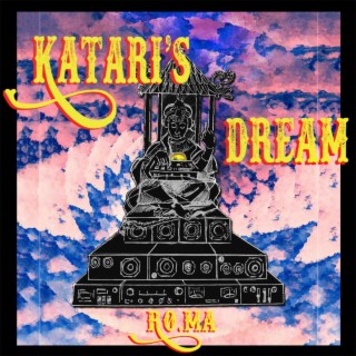 Katari's Dream