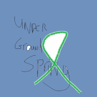 Under ground Spring (Radio Edit)