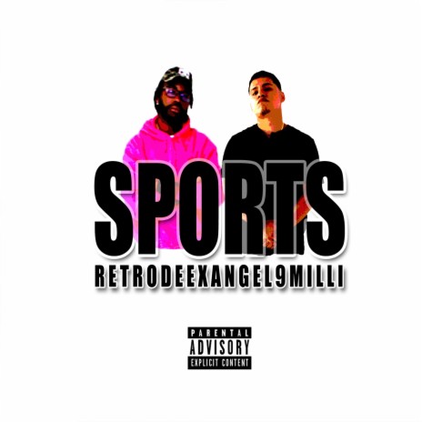 Sports (feat. Angel9milli) | Boomplay Music