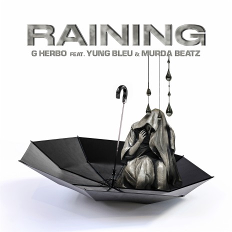 Raining ft. Murda Beatz & Yung Bleu | Boomplay Music