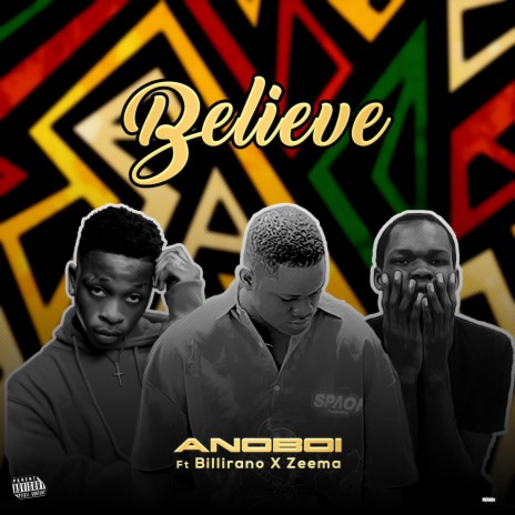 Believe ft. Billirano & zeema | Boomplay Music