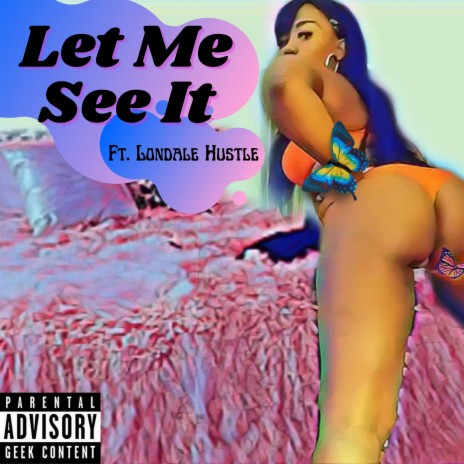 Let Me See It ft. Landale Hustle | Boomplay Music