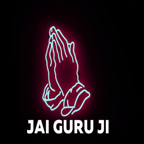 JAI GURU JI | Boomplay Music