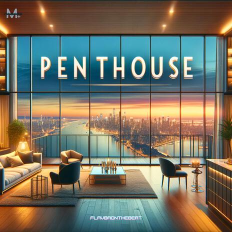 Penthouse | Boomplay Music