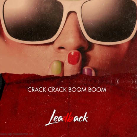 Crack Crack Boom Boom (Club Edit)