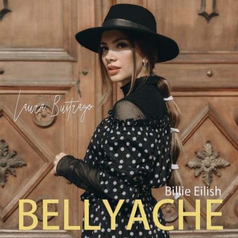 Bellyache | Boomplay Music