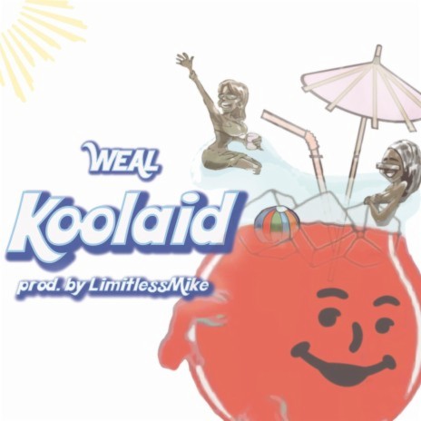 Koolaid | Boomplay Music