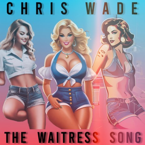 The Waitress Song | Boomplay Music
