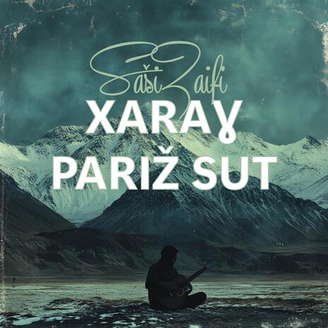 Xaraɣ Pariž Sut | Boomplay Music