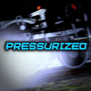 PRESSURIZED