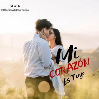 Mi corazón es tuyo