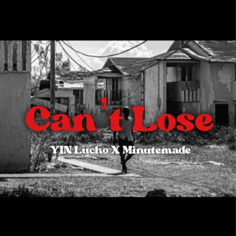 Can't Lose | Boomplay Music