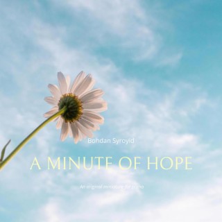 A minute of hope