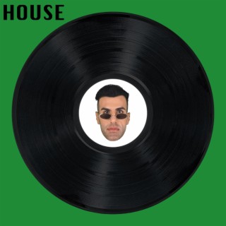 HOUSE lyrics | Boomplay Music