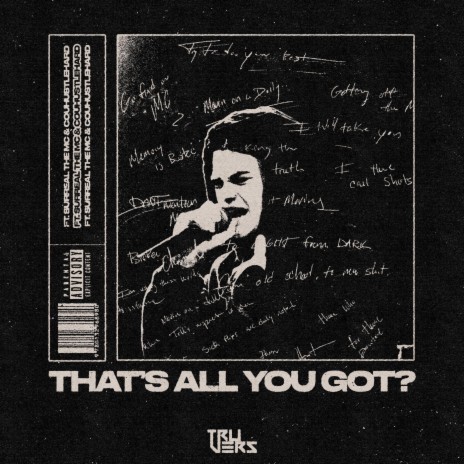 That's All You Got? ft. Surreal the MC & Couhustlehard | Boomplay Music