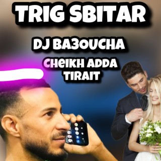 Trig sbitar fiha mahna