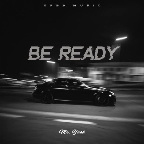 Be Ready