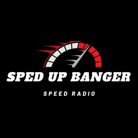 Sped Up Banger | Boomplay Music