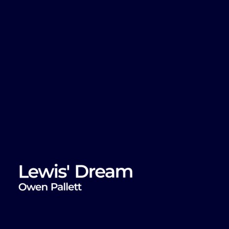 Lewis' Dream | Boomplay Music