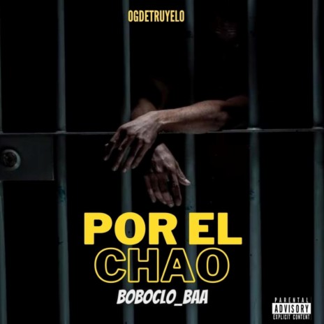 POR EL CHAO ft. BOBOCLO_BAA