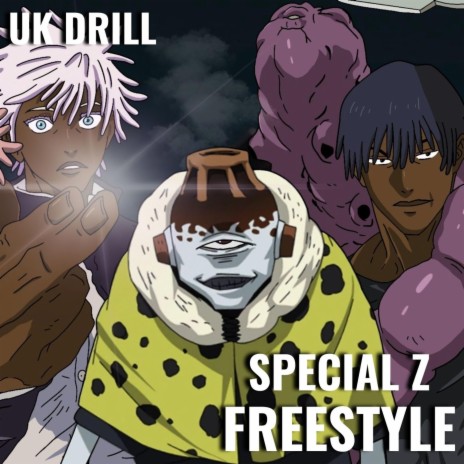 Special Z (Jujutsu Kaisen) UK Drill Freestyle ft. Musicality