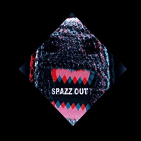 Spazz Out | Boomplay Music