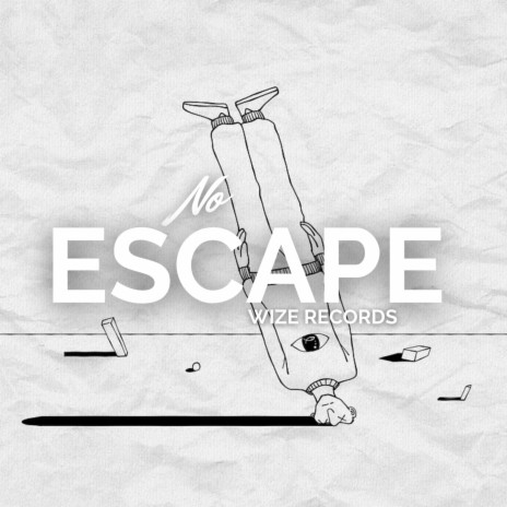 No Escape | Boomplay Music