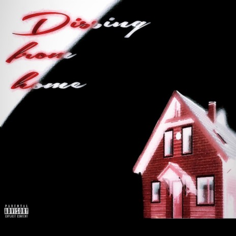 keep dissing me from home | Boomplay Music