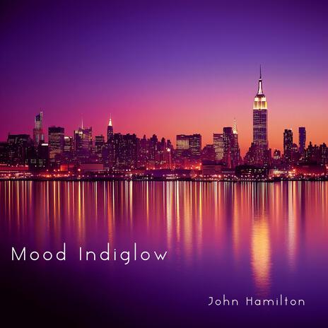 Mood Indiglow | Boomplay Music