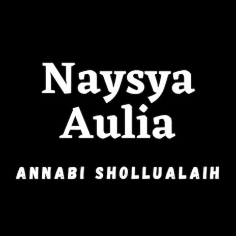 Annabi Shollualaih | Boomplay Music