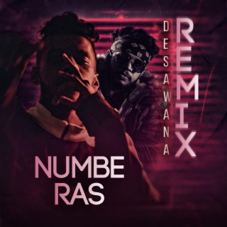 Numbe Ras (Desawana Remix)
