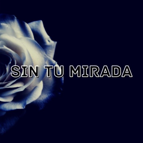 Sin tu mirada (Acoustic)